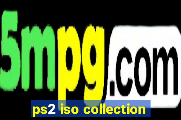 ps2 iso collection